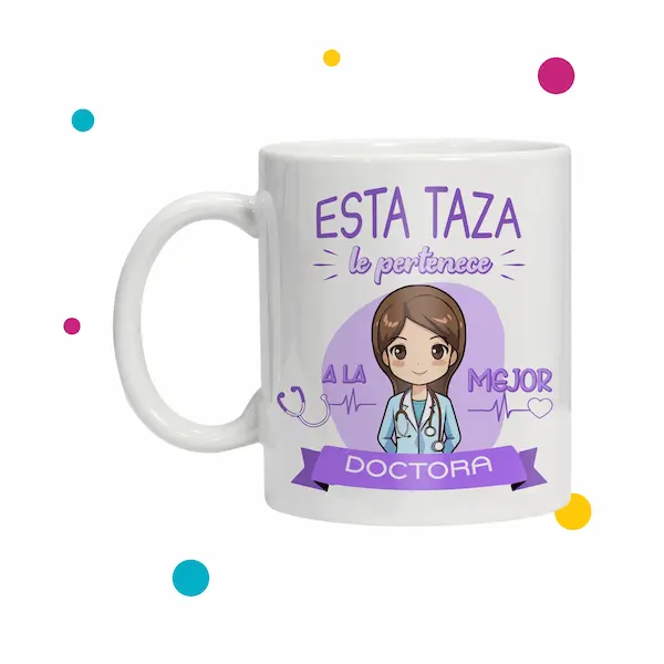 Linda taza personalizada con ilustracion para doctora que dice ''esta taza le pertenece a la mejor doctora''
