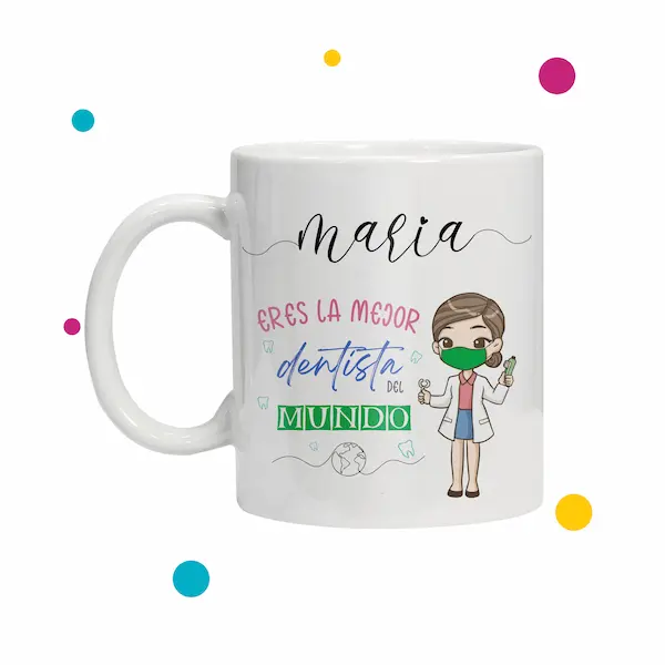 Taza para odontologos que dice "eres la mejor dentista del mundo"