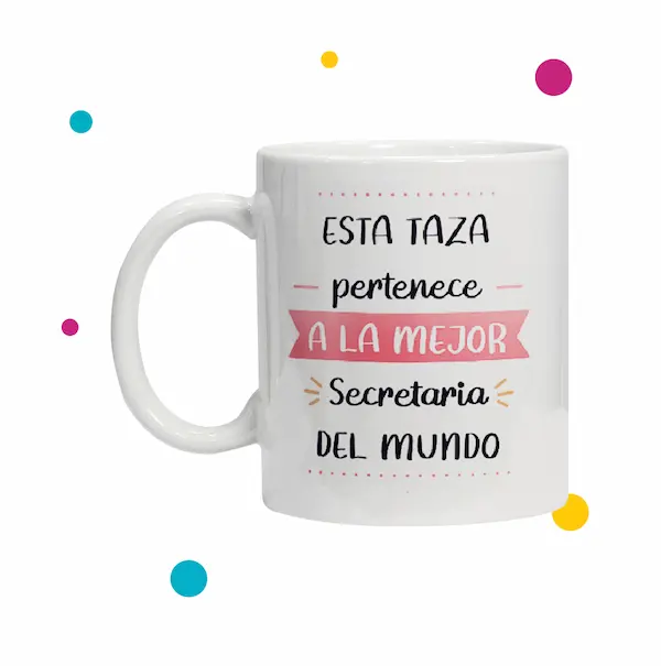 Linda taza con frase que dice ''esta taza pertenece a la mejor secretaria del mundo''
